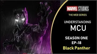 Thumbnail: S01E18 | Black Panther | HINDI | Understanding MCU