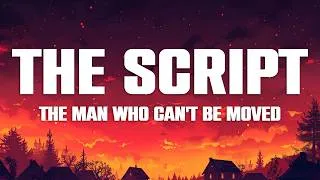 Thumbnail: The Script - The Man Who Can't Be Moved (Lyrics)