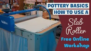 Thumbnail: How to Use a Slab Roller - Pottery Basics - Free Online Workshop