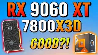 Thumbnail: RX 9060 XT 16GB + R7 7800X3D  -  High FPS Combo?!
