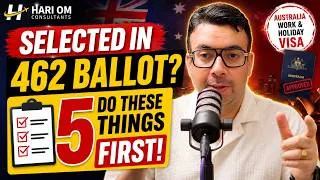 Thumbnail: 🚨 Selected in the Australian 462 Ballot? Do These 5 Things IMMEDIATELY!