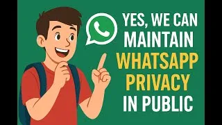 Thumbnail: Yes! You Can Keep Your WhatsApp Private 🔒 Even in Public!