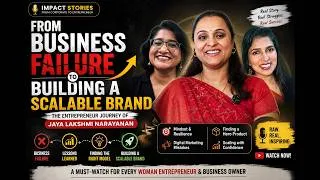 Thumbnail: From Business Failure to Building a Scalable Brand | The Entrepreneur Journey of Jaya Lakshmi