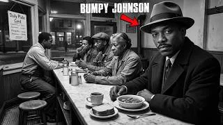 Thumbnail: Bumpy Johnson Was Invited to Harlem's Richest Dinner — He Left to Eat Somewhere Else