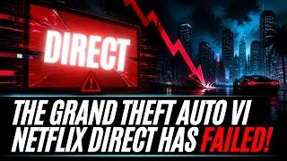 Thumbnail: The Grand Theft Auto VI Netflix Special Was A Massive Failure!
