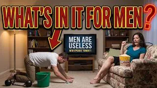Thumbnail: Men Are Fed Up. What Do Modern Women Actually Offer?