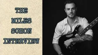 Thumbnail: The Miles Schon Interview