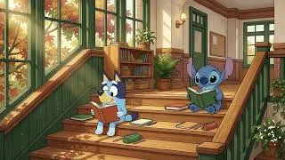 Thumbnail: Bluey & Stitch Autumn Break 🍂 Back to School Lofi Beats for Study & Work 📖 Peaceful Classroom Vibes