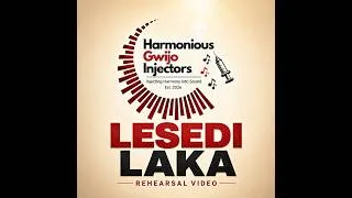 Thumbnail: HARMONIOUS GWIJO INJECTORS LESEDI LAKA FULL VIDEO (Rehearsals)
