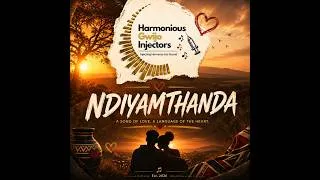 Thumbnail: Harmonious Gwijo Injectors - Ndiyamthanda FULL VIDEO