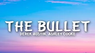 Thumbnail: Derek Austin, Ashley Cooke - The Bullet (Lyrics)