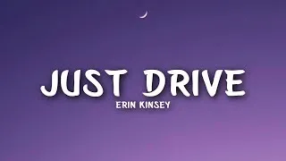 Thumbnail: Erin Kinsey - Just Drive (Lyrics)