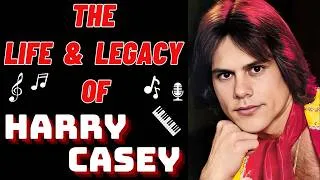 Thumbnail: The Life & Legacy of KC & The Sunshine Band's HARRY WAYNE CASEY