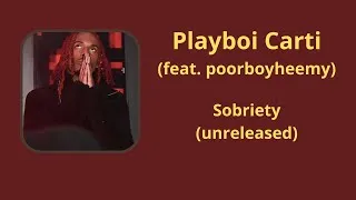 Thumbnail: Playboi Carti - Sobriety (feat. poorboyheemy) UNRELEASED SONG