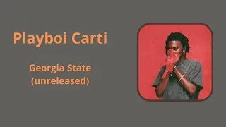 Thumbnail: Playboi Carti - Georgia State (unreleased)