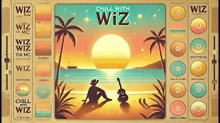 Thumbnail: Wiz's Chillout Playlist: Easy Listening & Good Vibes