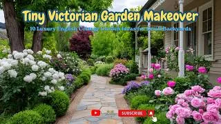 Thumbnail: 🌹 Tiny Victorian Garden Makeover | 10 Luxury English Cottage Garden Ideas for Small Backyards 🏡✨