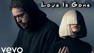 Thumbnail: Post Malone ft. Sia - Love Is Gone ( Sad Song Lyrics Video )