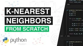 Thumbnail: K-Nearest Neighbors (KNN) FROM SCRATCH in Python