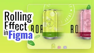 Thumbnail: Rolling Effect in Figma | UI Design Tutorial