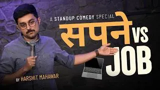 Thumbnail: Sapne vs Job || Full Special || Standup Comedy By Harshit Mahawar