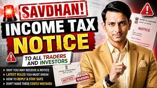 Thumbnail: ⚠️ SAVDHAN! Income Tax Notice to ALL Traders & Investors | ITR Filing Masterclass 2026