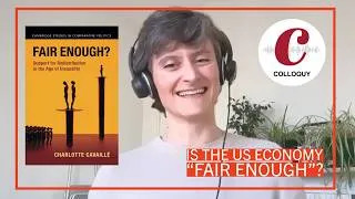 Thumbnail: Is the US Economy “Fair Enough”? | Harvard PhD Charlotte Cavaillé | Colloquy Podcast