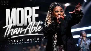 Thumbnail: More Than Able - Isabel Davis & Harvest Music Live