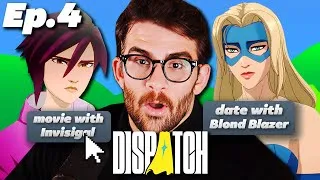 Thumbnail: Who Wins My Heart in the End? | Dispatch, Episode 4