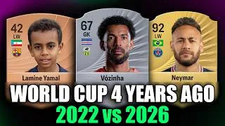 Thumbnail: FIFA WORLD CUP 4 YEARS AGO vs NOW 😱🔥 FIFA 22 vs FC 26 !! with Yamal, Vozinha, Neymar Jr