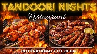 Thumbnail: Tandoori Nights Restaurant | Hidden Gem in Dubai! International City Food Review #tandoorinights