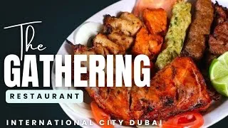 Thumbnail: The Gathering Restaurant | Best Desi Cuisine in International City Dubai | English Subtitle
