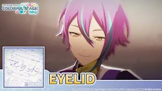 Thumbnail: HATSUNE MIKU: COLORFUL STAGE! – EYELID by nulut 3DMV