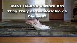 Thumbnail: Are COSY ISLAND Shoes Actually Comfortable? | COSY ISLAND Honest Review & Try-On
