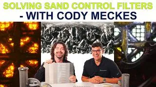 Thumbnail: Solving Sand Control Filtration with Wire Mesh | with Cody Meckes