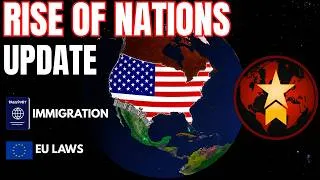 Thumbnail: NEW Rise of Nations IMMIGRATION UPDATE...