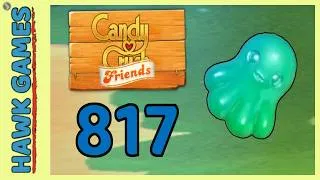 Thumbnail: Candy Crush Friends Level 817 (Octopus mode) - 3 Stars Walkthrough, No Boosters