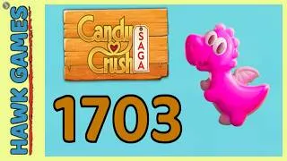 Thumbnail: Candy Crush Saga Level 1703 (Release the Sprinks level) - 3 Stars Walkthrough, No Boosters