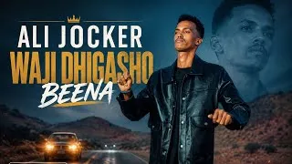 Thumbnail: ALI JOKER | WAJI DHIGASHO BEENA | NEW OFFICIAL VIDEO 2026