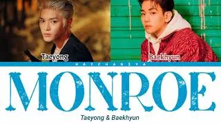 Thumbnail: Taeyong & Baekhyun - 'Monroe' [Han/Rom/Ina] Color Coded Lyrics | Lirik Terjemahan Indonesia