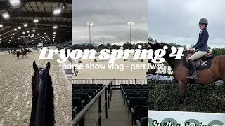 Thumbnail: TRYON SPRING 4 - horse show vlog part two!!