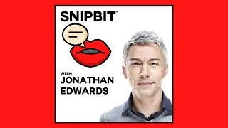 Thumbnail: SnipBit: Jonathan Edwards (Growth Mindset)