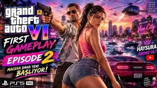 Thumbnail: GTA 6 FIRST GAMEPLAY EPISODE 2 - MACERA DAHA YENİ BAŞLIYOR! 🔥 PS5 PRO GRAPHICS #gta6 #haysura #top5