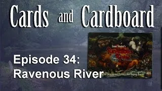Thumbnail: Ravenous River - A Cards and Cardboard Review