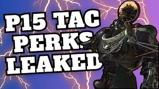 Thumbnail: FULL Tactical Rework LEAKED (ALL Perks + Most likely replacements) Patch 15 - Space Marine 2