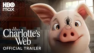 Thumbnail: Charlotte's Web | Official Trailer | HBO Max Family