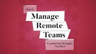 Thumbnail: How to Manage Remote Teams: 4 Leadership Strategies That Work | Business: Explained