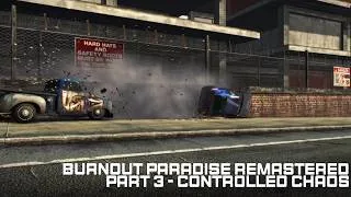Thumbnail: Burnout Paradise Remastered - Part 3 - Controlled Chaos