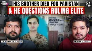 Thumbnail: A Martyr’s Brother Has a Question for Establishment Ft. Dr. Hassaan Bukhari