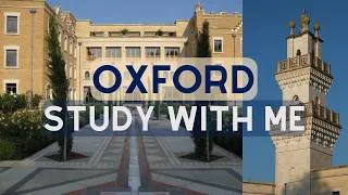 Thumbnail: 3 HOUR STUDY WITH ME | Oxford Centre for Islamic Studies | NO BREAKS